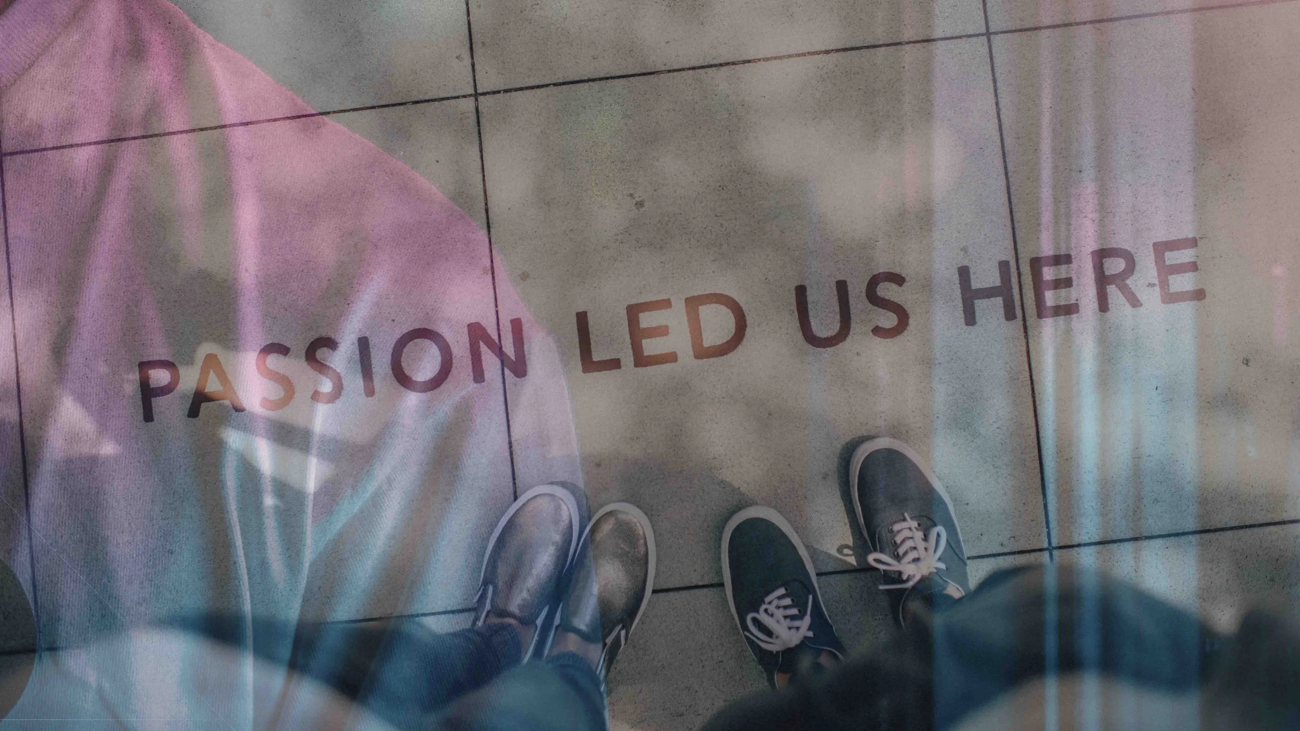 bild med texten passion led us here